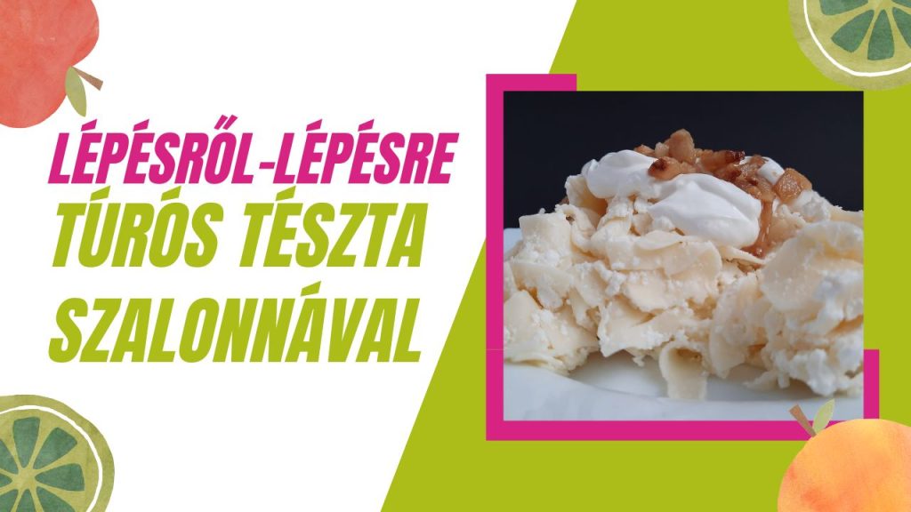 túrós tészta